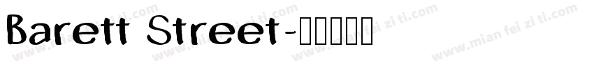 Barett Street字体转换